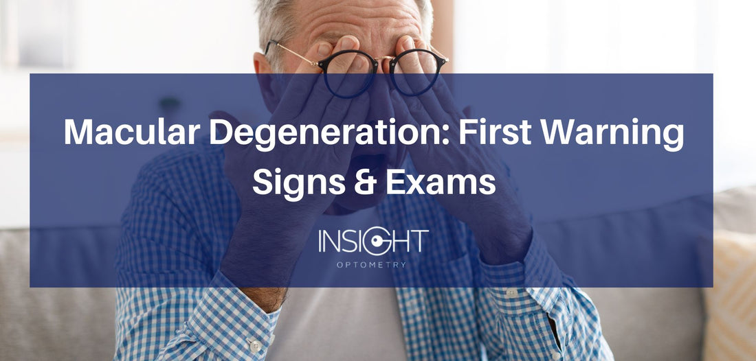 Macular Degeneration: First Warning Signs & Exams